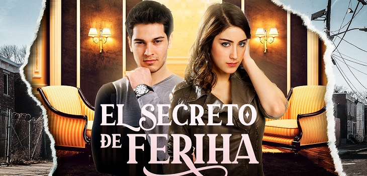 El Secreto de Feriha: intrigante producción turca ya tiene fecha de estreno por Chilevisión