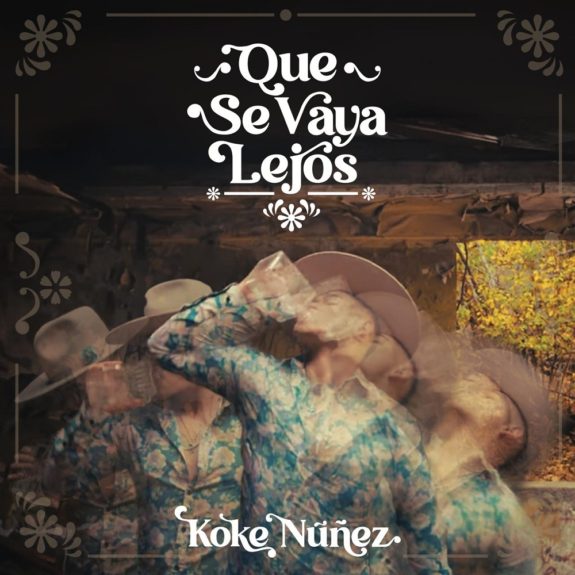 Koke Núñez que se vaya lejos