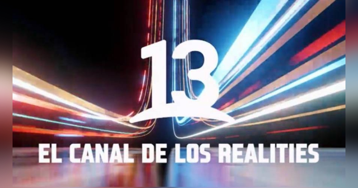 Canal 13 realities