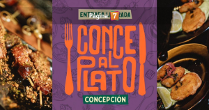 Festival Conce al Plato: fecha y lugar del evento que reunirá lo mejor de la gastronomía del Biobío
