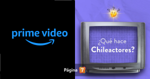 Caso Prime Video: peritaje calcula millonaria deuda de Amazon con ChileActores